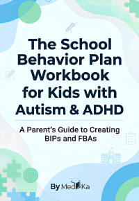 The School Behavior Plan Workbook for Kids with Autism & ADHD