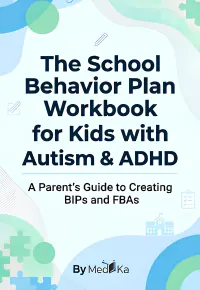 The School Behavior Plan Workbook for Kids with Autism & ADHD