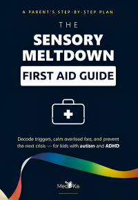 The Sensory Meltdown First Aid Guide